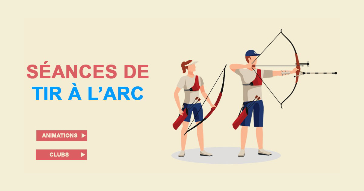 Tir à l'arc : Animations et perfectionnement